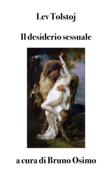 Paperback Il desiderio sessuale: versione filologica del saggio [Italian] Book