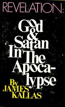 Paperback Revelation: God & Satan in the Apocalypse, Book