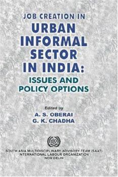 Hardcover Job creation in urban informal sector in India: Issues and policy options Book