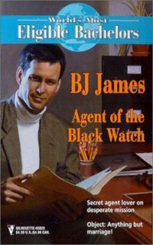 Agent of the Black Watch (The World's Most Eligible Bachelors) - Book #11 of the World's Most Eligible Bachelors