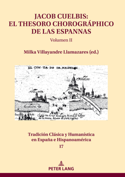 Hardcover Jacob Cuelbis: El Thesoro Chorográphico de Las Espannas Volumen II [Spanish] Book