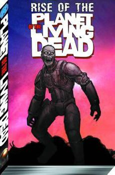 Paperback Rise of the Planet of the Living Dead Book