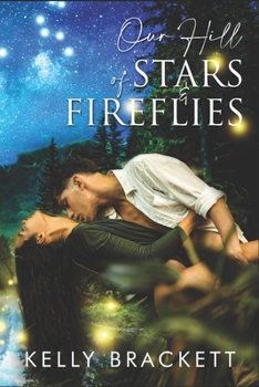 Paperback Our Hill Of Stars & Fireflies Book