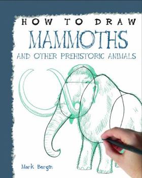 Paperback How to Draw Mammoths and Other Prehistoric Animals Book