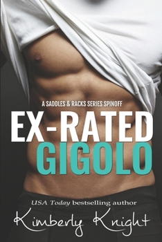Ex-Rated Gigolo - Book  of the Saddles & Racks