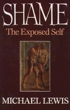 Hardcover Shame: The Exposed Self Book