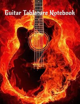 Paperback Guitar Tablature Notebook: For Writing Music Book