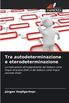 Paperback Tra autodeterminazione e eterodeterminazione [Italian] Book