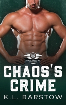 Chaos's Crime: Demon Dawgs MC - San Diego