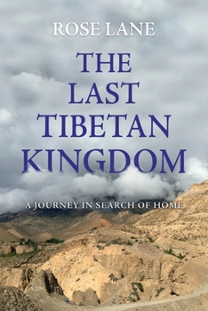 Paperback The Last Tibetan Kingdom: A Journey in Search of Home Book