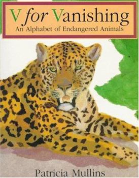 Paperback V for Vanishing: An Alphabet of Endangered Animals Book