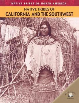 Native Tribes of California and the Southwest (Johnson, Michael, Native Tribes of North America.) - Book  of the Native Tribes of North America