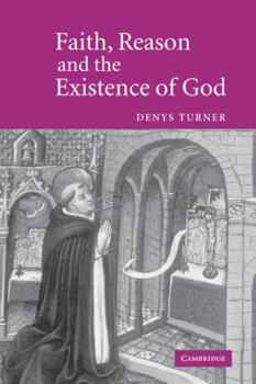 Hardcover Faith, Reason and the Existence of God Book