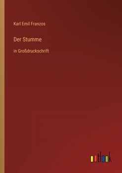 Der Stumme: in Großdruckschrift