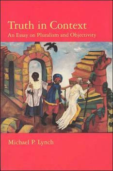 Paperback Truth in Context: An Essay on Pluralism and Objectivity Book