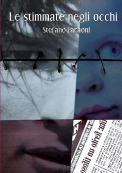 Paperback Le stimmate negli occhi [Italian] Book