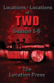 Paperback Locations-Locations of TWD Seasons 1-6 Book