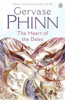 The Heart of the Dales - Book #5 of the Dales Series