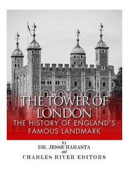 Paperback The Tower of London: The History of England's Famous Landmark Book