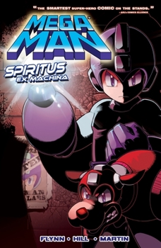 Mega Man 4: Spiritus Ex Machina - Book #4 of the Mega Man (Archie)