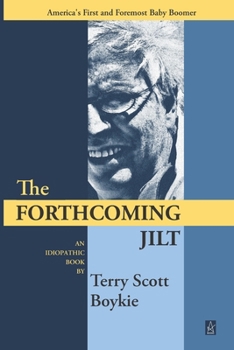 Paperback The Forthcoming Jilt: An Idiopathic Book