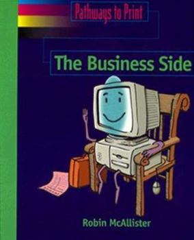 Spiral-bound Pathways to Print: The Business Side Book