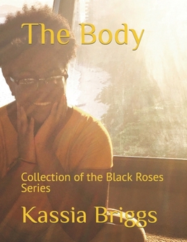 Paperback The Body: Collection of the Black Roses Series Book