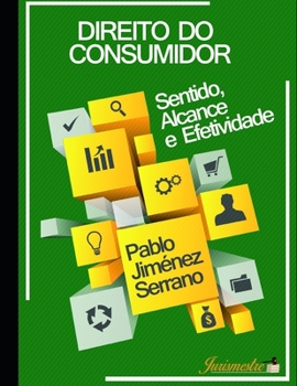 Paperback Direito do consumidor: Sentido, alcance e efetividade [Portuguese] Book