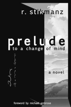 Paperback Prelude to a Change of Mind Book