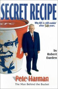 Hardcover Secret Recipe: Why KFC is Still Cookin' After 50 Years Book