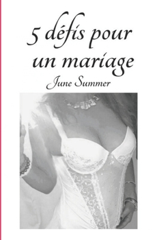 Paperback 5 DEFIS pour un Mariage [French] Book