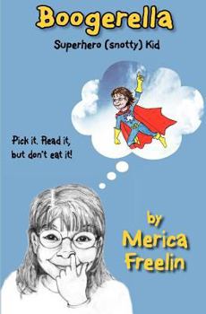 Paperback Boogerella - Superhero (snotty) Kid Book