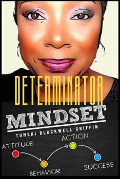 Paperback The DeTerminator: The Mindset of a Winner Book