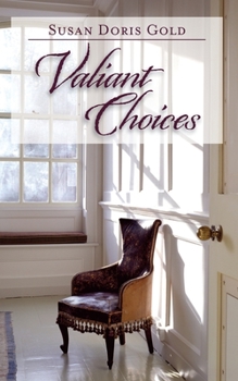 Paperback Valiant Choices Book