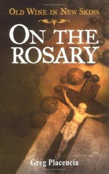 Paperback Old Wines in New Skins: On The Rosary Book