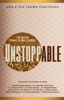 Paperback Unstoppable: The Rise of Female Global Leaders Book