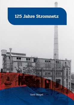 Paperback 125 Jahre Stromnetz [German] Book