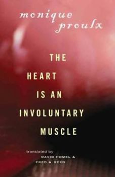 Paperback The Heart Is an Involuntary Muscle Book