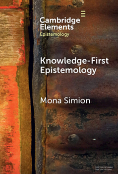 Hardcover Knowledge-First Epistemology Book