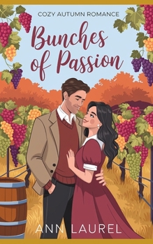 Bunches of Passion (Cozy Autumn Romance)