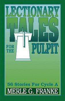 Paperback Lectionary Tales for the Pulpit, Cycle a Book