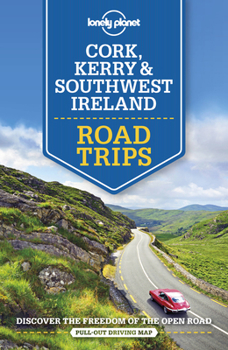 Lonely Planet Cork, Kerry  Southwest Ireland Road Trips