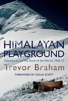 Paperback Himalayan Playground: Adventures on the Roof of the World, 1942-72 Book