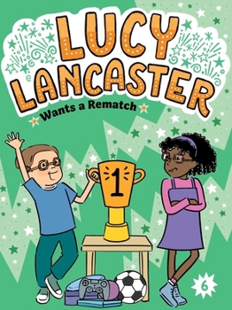 Hardcover Lucy Lancaster Wants a Rematch Book