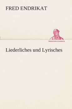 Paperback Liederliches und Lyrisches [German] Book