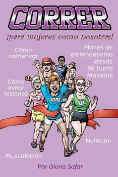 Paperback Correr para mujeres como nosotras [Spanish] Book