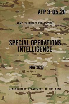 Paperback ATP 3-05.20 Special Operations Intelligence: May 2013 Book