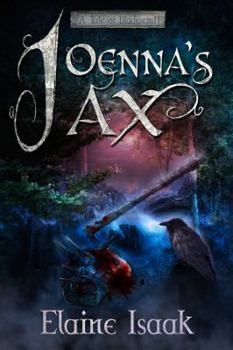 Paperback Joenna's Ax: A Tale of Bladesend Book