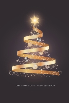 Paperback Christmas Card Address Book: An Address Record List Book And Tracker For The Sending And Receiving Holiday Card Mailings Greeting Cards Christmas C Book