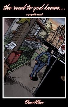 Paperback The Road to God Knows... Book